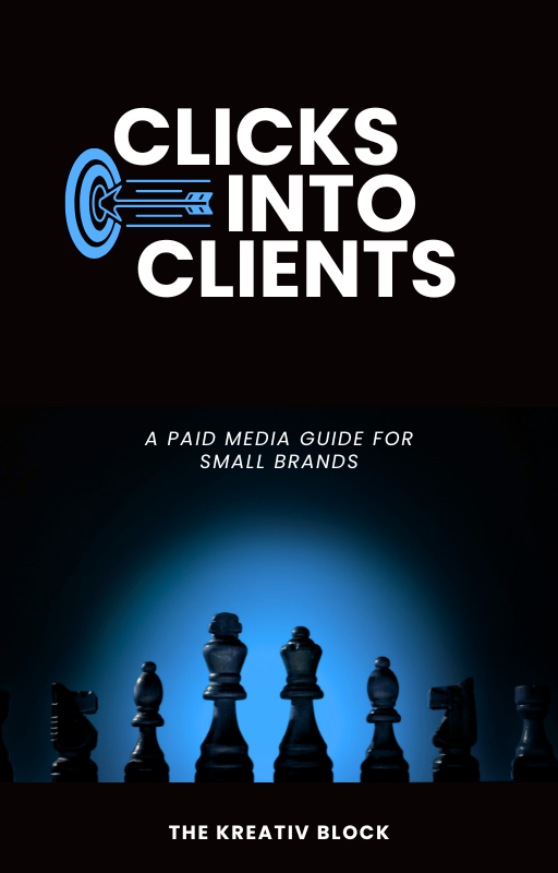 Clicks Into Clients: A Paid Media Guide for Small Brands
